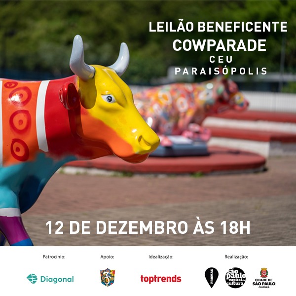 CowParade nas Escolas - Leilão Beneficente - Edição Paraisópolis - 12/12/2022 às 18h00