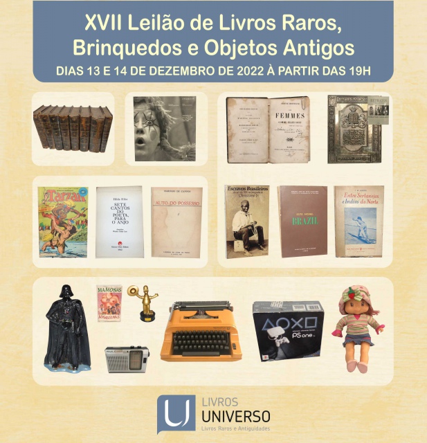 XVII LEILÃO DE LIVROS RAROS, BRINQUEDOS E OBJETOS ANTIGOS