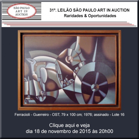 31º. Leilão São Paulo Art in Auction - Oportunidades & Raridades - 18/11/2015