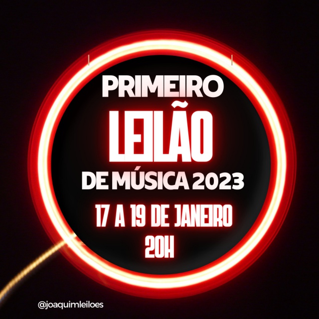 PRIMEIRO GRANDE LEILÃO DE MÚSICA DE 2023