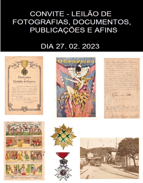LEILÃO DE FOTOGRAFIAS - DOCUMENTOS - PUBLICAÇÕES E AFINS - FEVEREIRO DE 2023