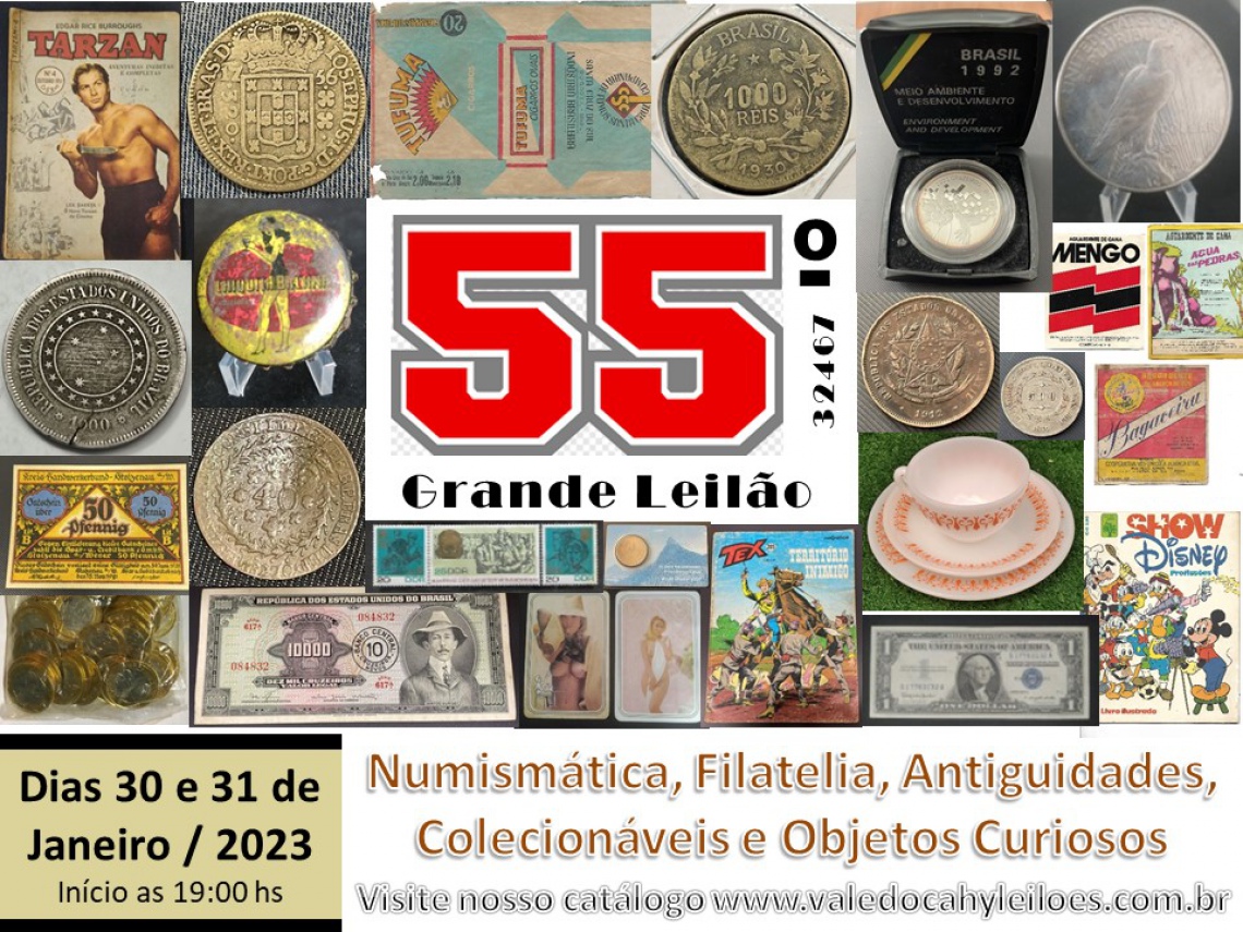 55º Grande Leilão de Numismática, Filatelia, Antiguidades e Objetos Curiosos