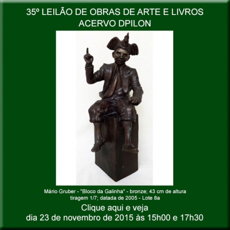 35º LEILÃO DE OBRAS DE ARTE E LIVROS - ACERVO DPILON