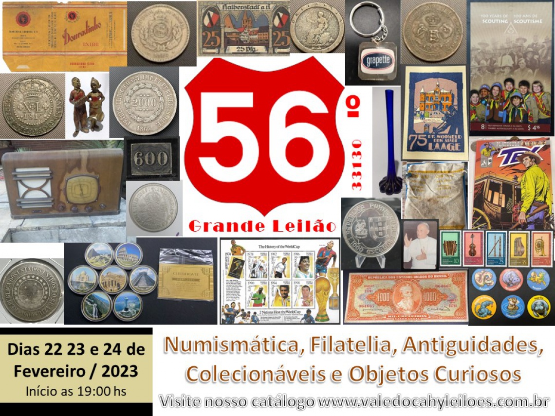 56º Grande Leilão de Numismática, Filatelia, Antiguidades e Objetos Curiosos