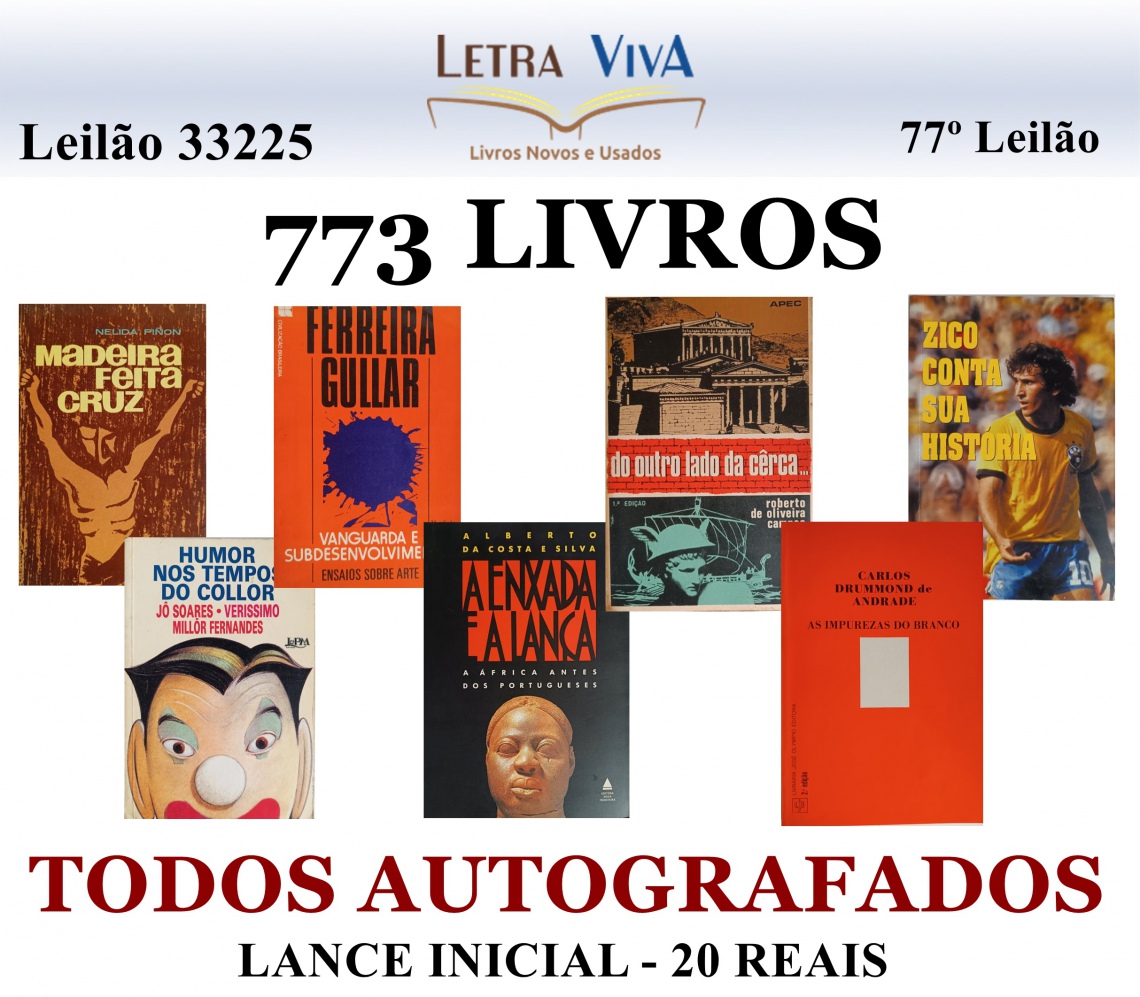 77º LEILÃO  LETRA VIVA - 773 LIVROS AUTOGRAFADOS