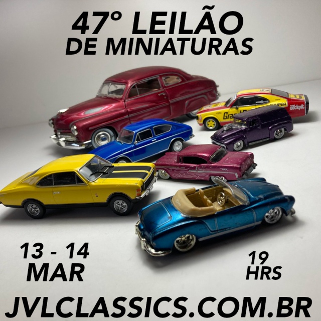 47º Leilão de Miniaturas JVL Classics