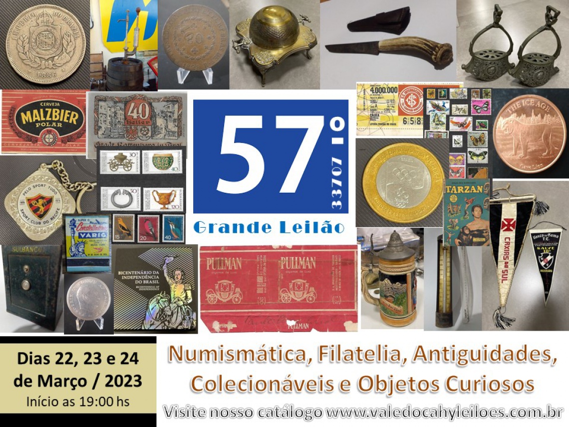 57º Grande Leilão de Numismática, Filatelia, Antiguidades e Objetos Curiosos