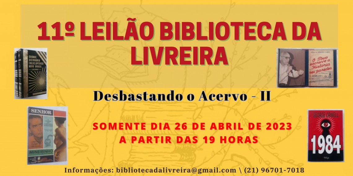 11º LEILÃO BIBLIOTECA DA LIVREIRA  LITERATURA, ARTES, RELIGIÃO, ENTRE OUTROS!