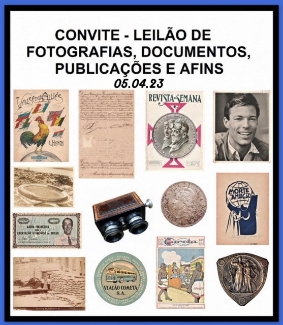 LEILÃO DE FOTOGRAFIAS, DOCUMENTOS , PUBLICAÇOES E AFINS