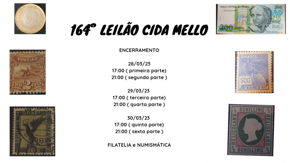 164º LEILÃO CIDA MELLO - NUMISMÁTICA E FILATELIA