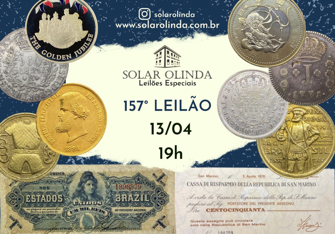 157º LEILÃO ESPECIAL DE NUMISMÁTICA - SOLAR OLINDA LEILÕES