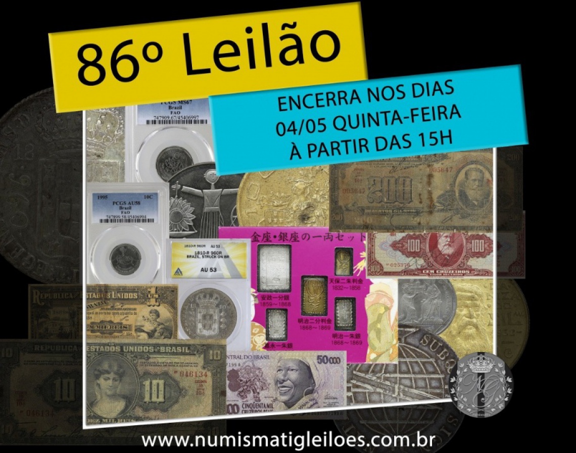 86º LEILÃO DE NUMISMÁTICA - NUMISMATIG LEILÕES