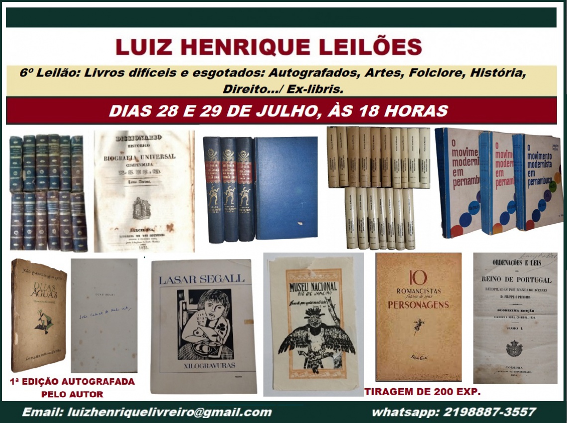 6º Leilão: Livros difíceis e esgotados: Autografados, Artes, Folclore, História, Direito/ Ex-libris