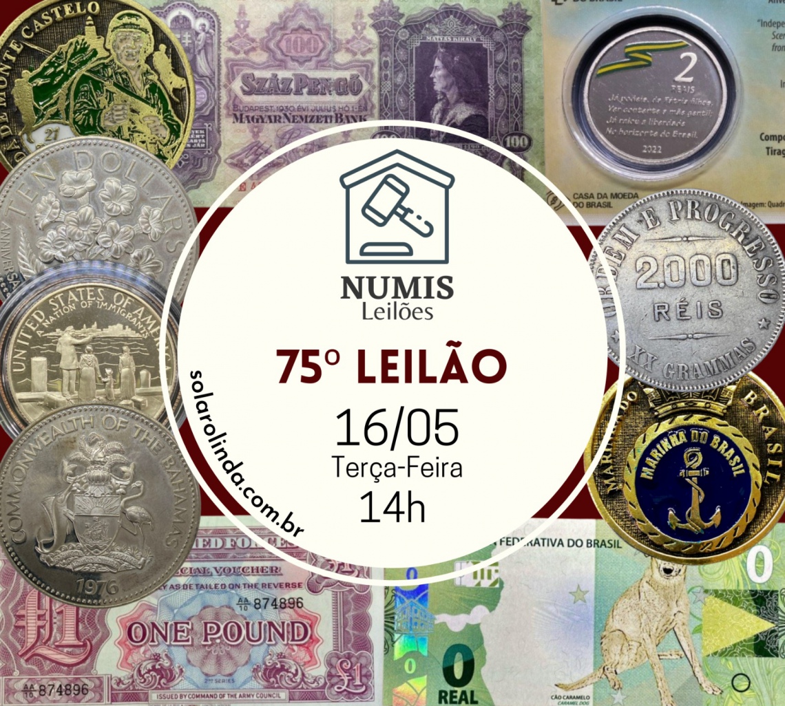 75º LEILÃO DE NUMISMÁTICA - NUMIS LEILÕES ESPECIAIS