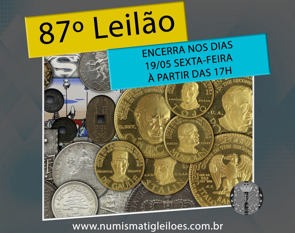 87º LEILÃO DE NUMISMÁTICA - NUMISMATIG LEILÕES
