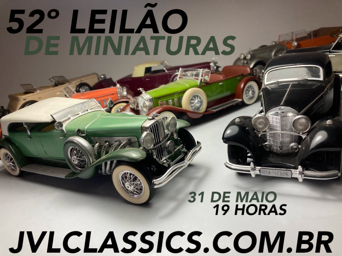 52º Leilão de Miniaturas JVL Classics