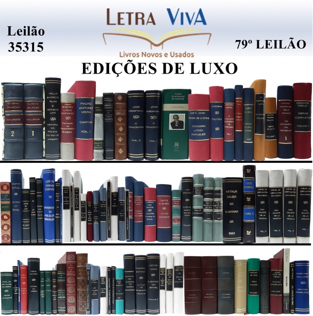79º LEILÃO LETRA VIVA - EDIÇÕES DE LUXO