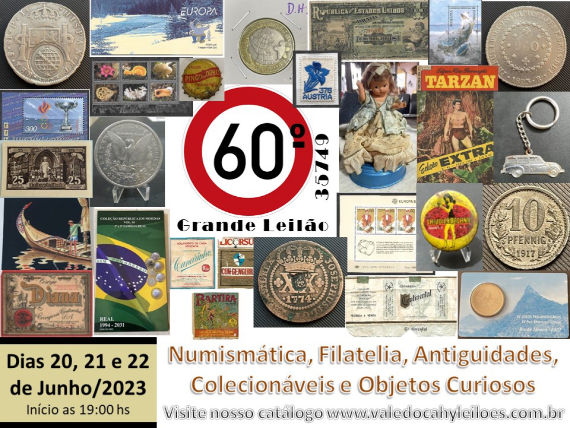 60º Grande Leilão de Numismática, Filatelia, Antiguidades e Objetos Curiosos