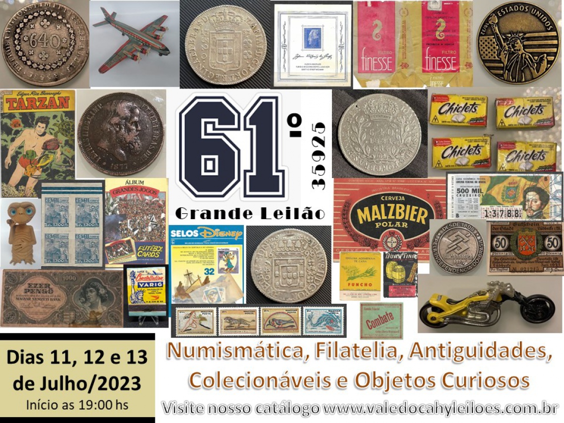 61º Grande Leilão de Numismática, Filatelia, Antiguidades e Objetos Curiosos