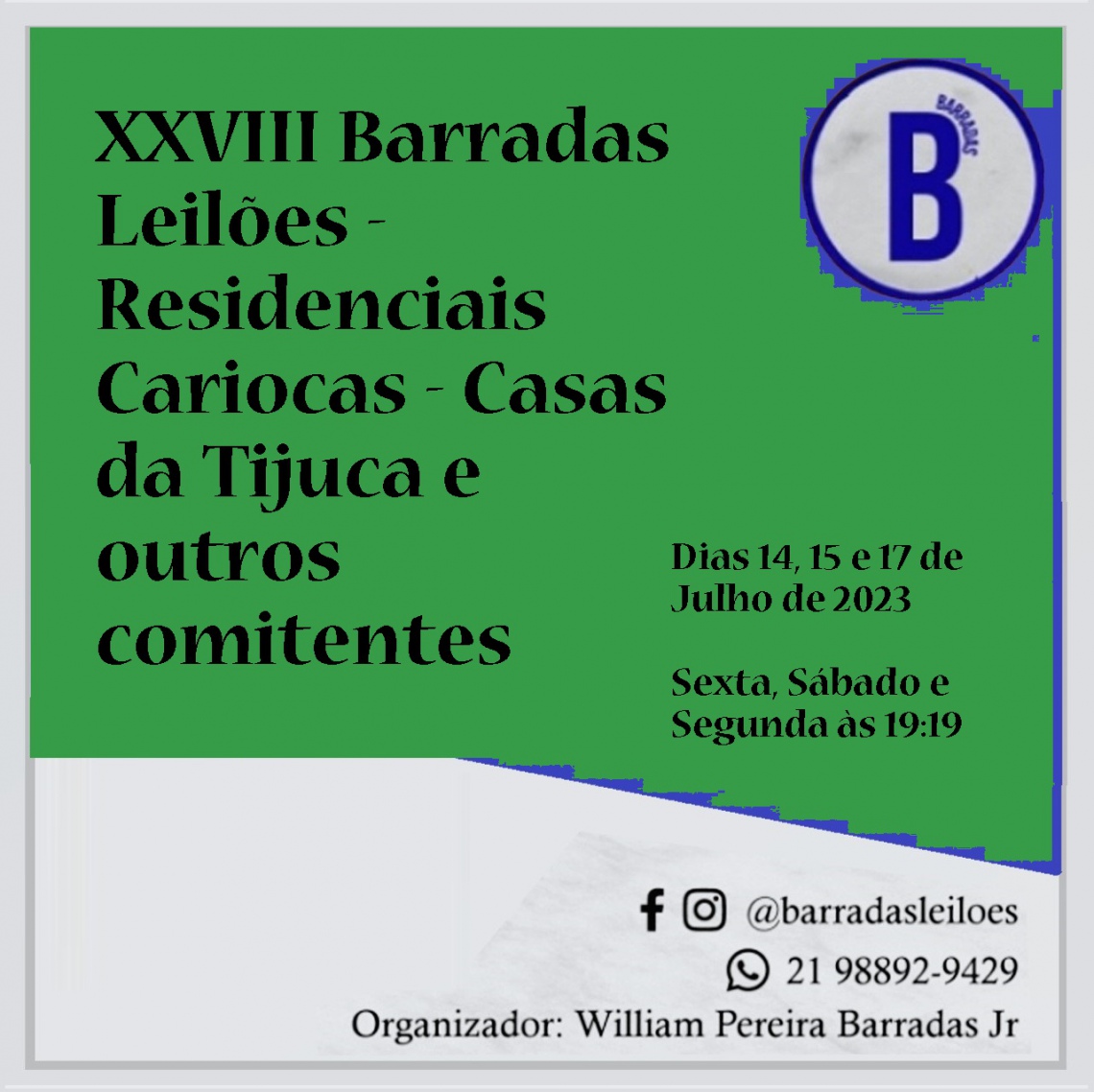 XXVIII Barradas Leilões - Residenciais Cariocas - Casas da Tijuca e outros comitentes