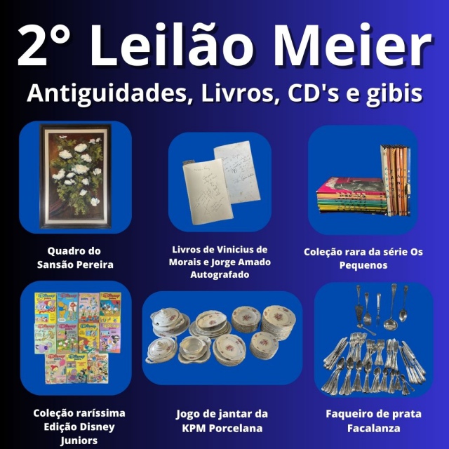2 LEILÃO MEIER - ARTES, ANTIGUIDADES, CDS, DISCOS DE VINIL, GIBIS E LIVROS