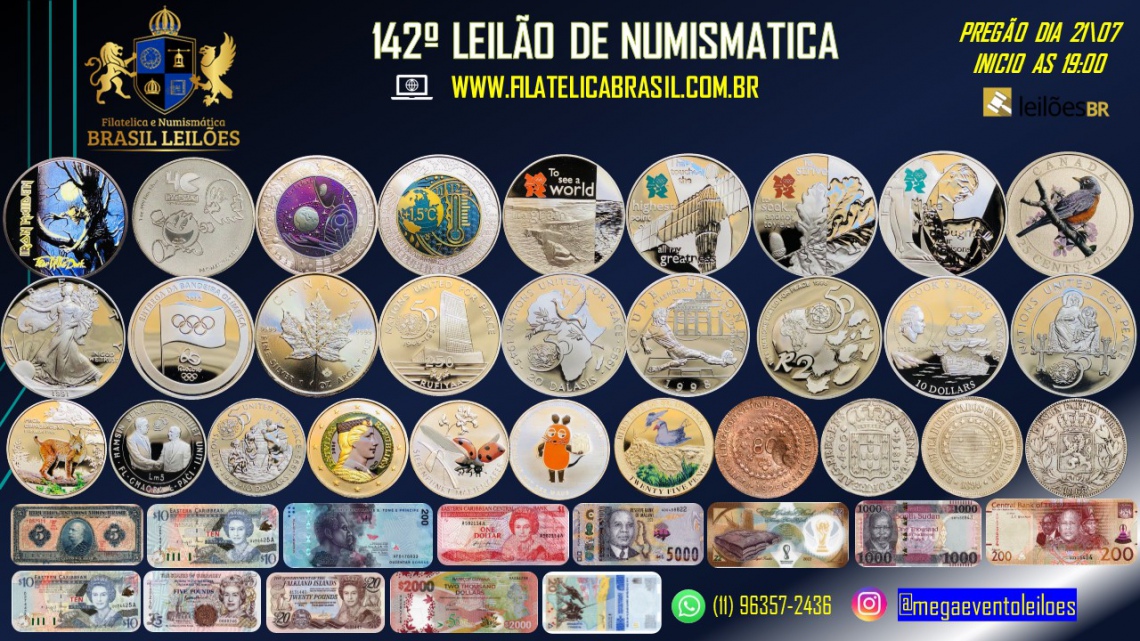 142º LEILÃO DE NUMISMÁTICA - EDIÇÃO ESPECIAL MOEDAS E CÉDULAS - NACIONAIS E ESTRANGEIRAS
