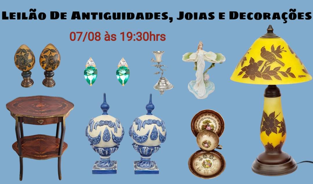 LEILÃO DE ARTE E ANTIGUIDADES - PORCELANAS, JOIAS E DECORAÇÕES - 7/08/2023 às 19h30