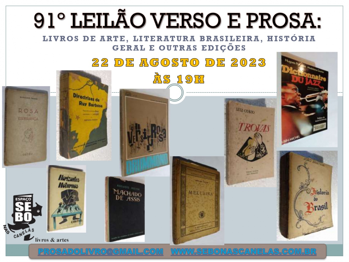 91º LEILÃO VERSO E PROSA: LIVROS DE ARTE, LITERATURA BRASILEIRA, HISTÓRIA GERAL E OUTRAS EDIÇÕES