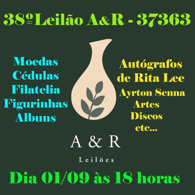 38º Leilão A&R - De Tudo para Todos - Colecionismo - Artes etc...
