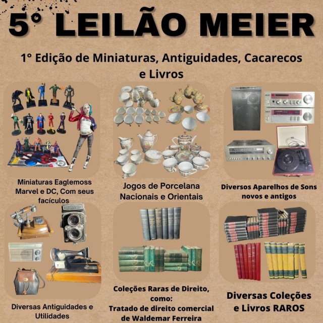 5º Leilão Meier - Miniaturas, Antiguidades, Utilidades, Cacarecos e Livros