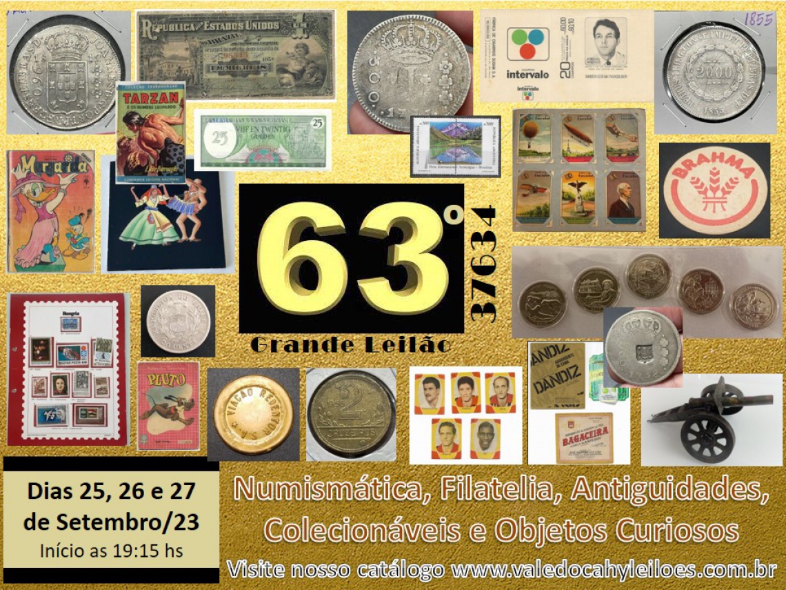 63º Grande Leilão de Numismática, Filatelia, Antiguidades e Objetos Curiosos