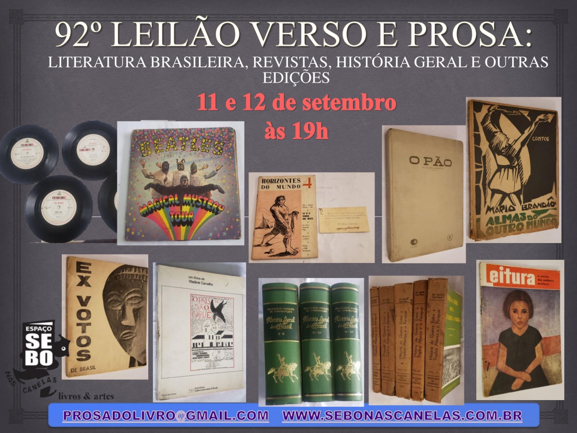92º LEILÃO VERSO E PROSA: LITERATURA BRASILEIRA, REVISTAS, HISTÓRIA GERAL E OUTRAS EDIÇÕES
