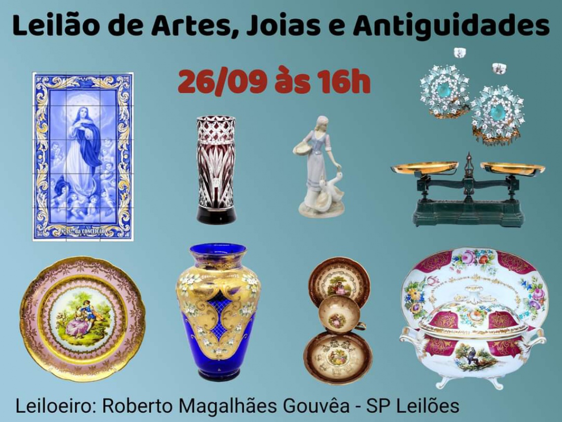 LEILÃO DE ARTE E ANTIGUIDADES - PORCELANAS, JOIAS E DECORAÇÕES - 26/09/2023 às 16h00