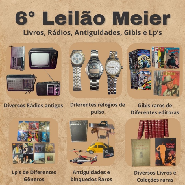 6 Leilão Meier - Livros, Rádios, Relógios, Gibis e Lps