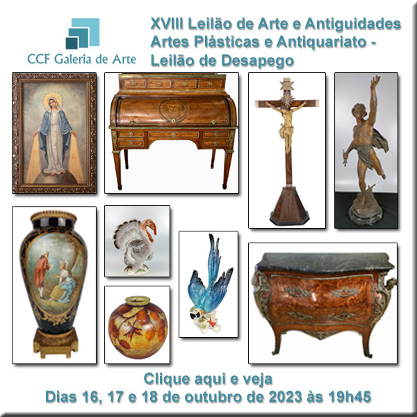 XVIII Leilão de Artes e Antiguidades - Leilão Desapego