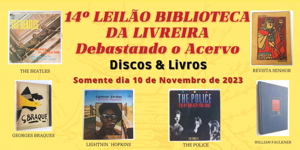14º LEILÃO BIBLIOTECA DA LIVREIRA - DESBASTANDO O ACERVO  DISCOS & LIVROS E MUITO MAIS!