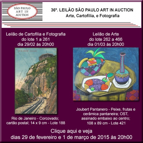 36º. Leilão SP Art in Auction - Arte, Cartofilia e Fotografia - 29/02 e 01/03/2016