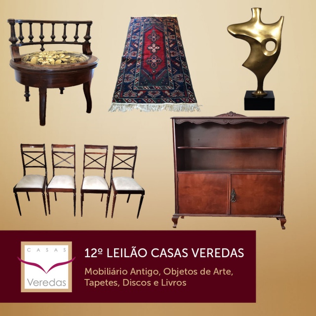 12º Leilão Casas Veredas: Mobiliário antigo, objetos de arte, tapetes, Discos e Livros
