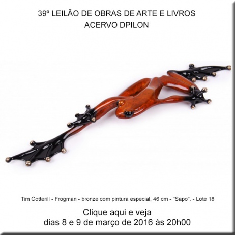 39º LEILÃO DE OBRAS DE ARTE E LIVROS - ACERVO DPILON