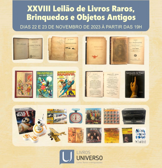 XXVIII LEILÃO DE LIVROS RAROS, BRINQUEDOS E OBJETOS ANTIGOS