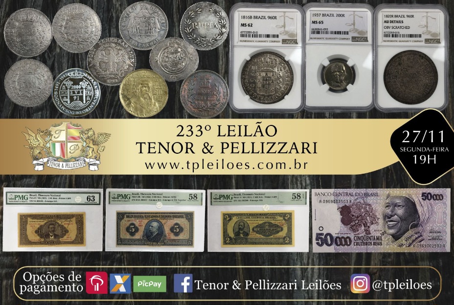 233º LEILÃO TENOR & PELLIZZARI DE NUMISMÁTICA