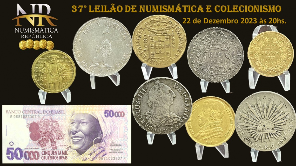 37º Leilão de Numismática e Colecionismo - NUMISMÁTICA REPÚBLICA