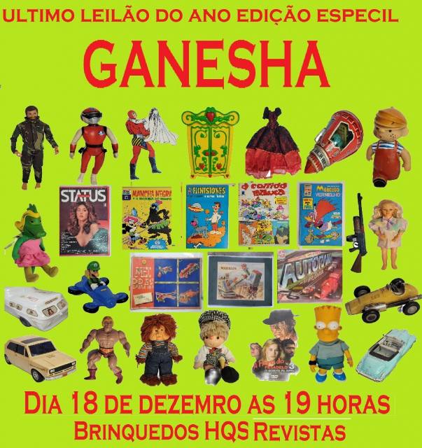 LEILÃO ESPECIAL GANESHA FINAL DA 8ª TEMPORADA SÓ TOP, BRINQUEDOS,,HQS,REVISTAS ENTRE OUTROS,