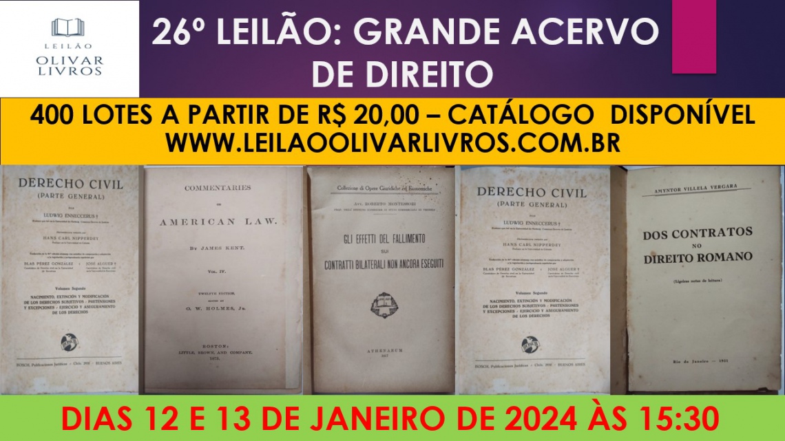 27º LEILÃO: GRANDE ACERVO DE DIREITO COM 400 LOTES A PARTIR DE R$20,00