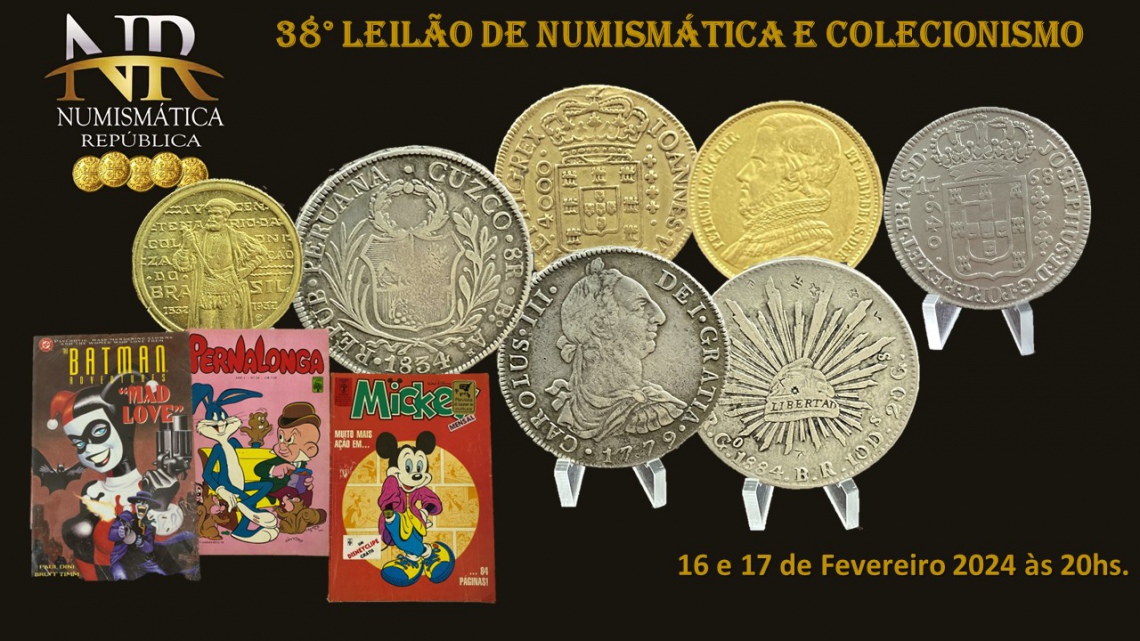 38º Leilão de Numismática e Colecionismo - NUMISMÁTICA REPÚBLICA