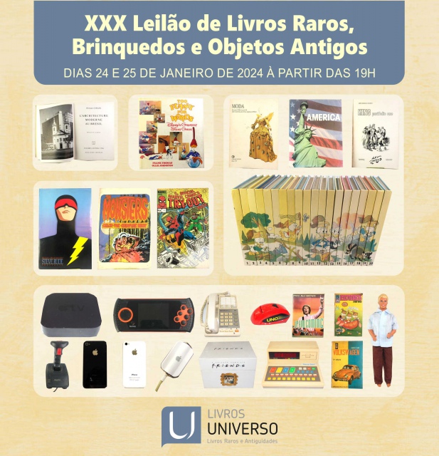 XXX LEILÃO DE LIVROS RAROS, BRINQUEDOS E OBJETOS ANTIGOS