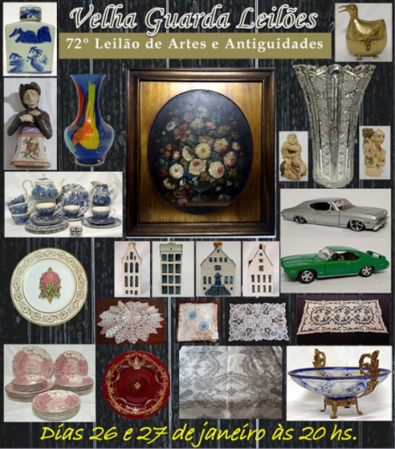 72º LEILÃO VELHA GUARDA - Arte, Antiguidades, Decoração e Colecionismo