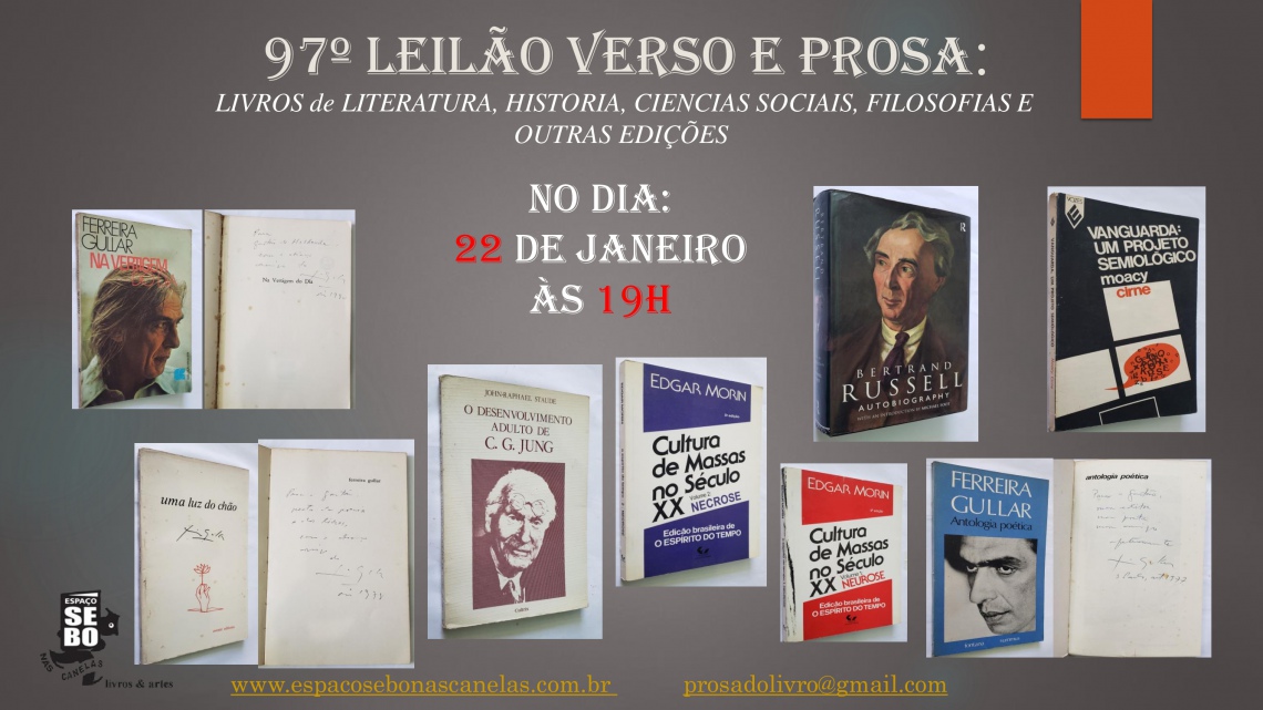 97º LEILÃO VERSO E PROSA: LITERATURA, HISTORIA, CIENCIAS SOCIAIS, FILOSOFIAS E OUTRAS EDIÇÕES