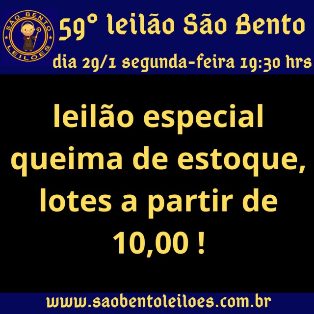 59º leilão São Bento, lotes a partir de 10,00!