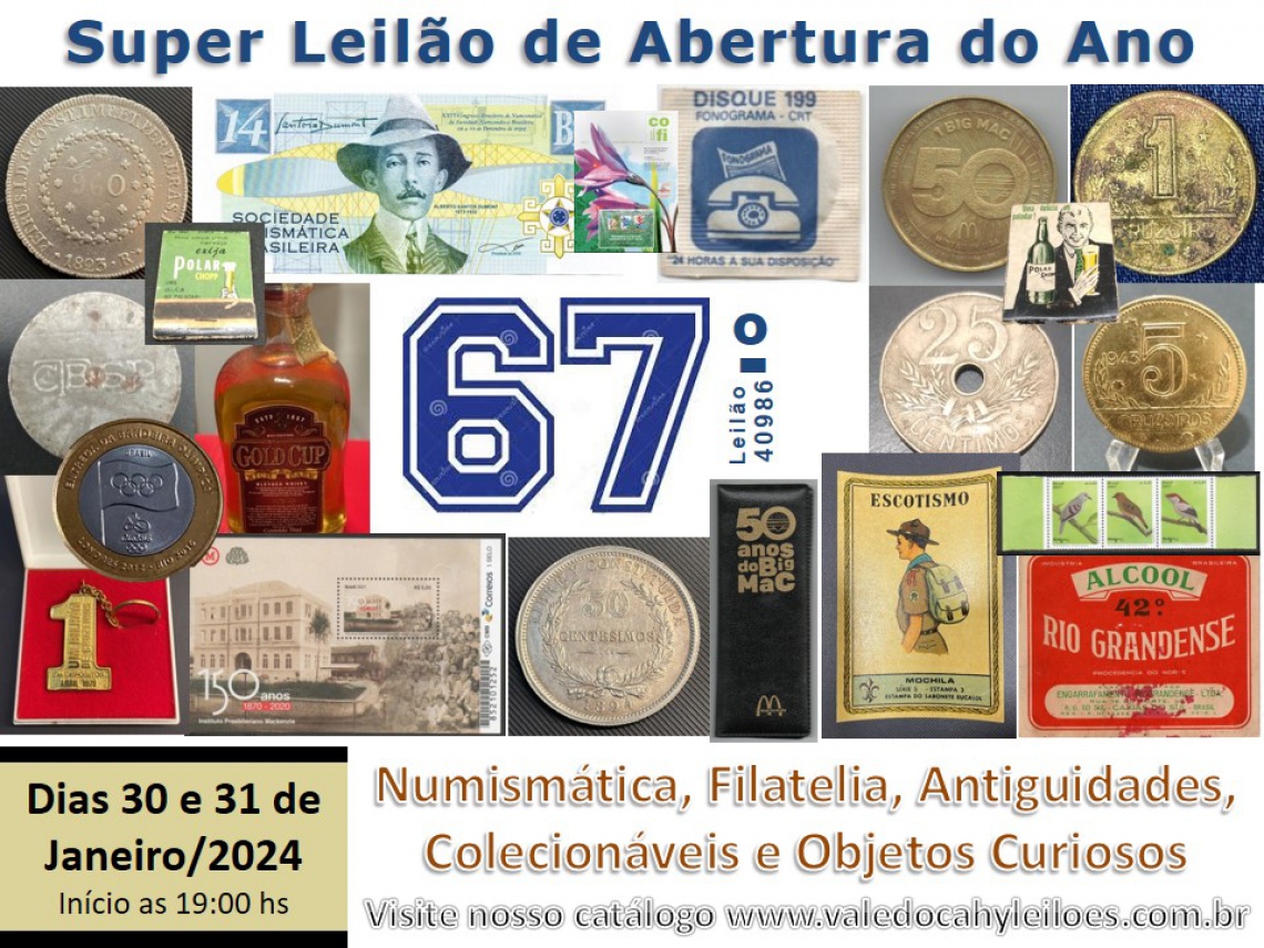 67º Grande Leilão de Numismática, Filatelia, Antiguidades e Objetos Curiosos